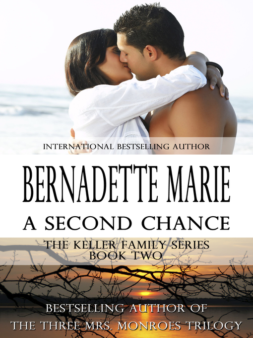Title details for A Second Chance by Bernadette Marie - Available